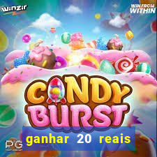 ganhar 20 reais agora no pix 2023